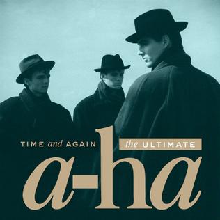 Time And Again The Ultimate a-ha