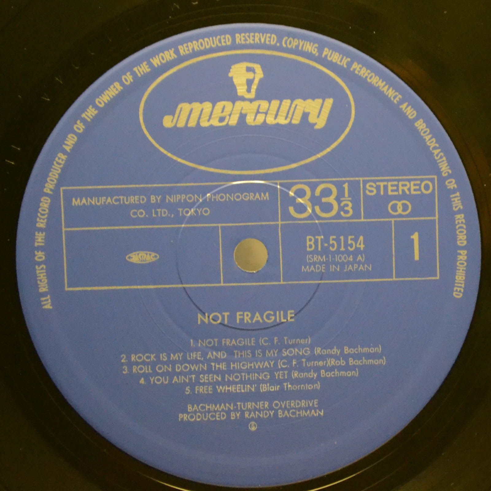 Bachman-Turner Overdrive — Not Fragile, 1974