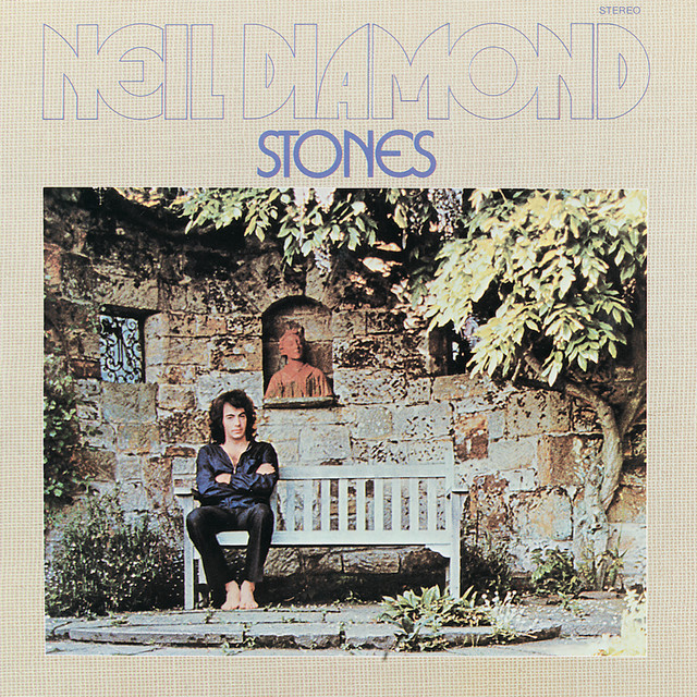 Stones (Neil Diamond)