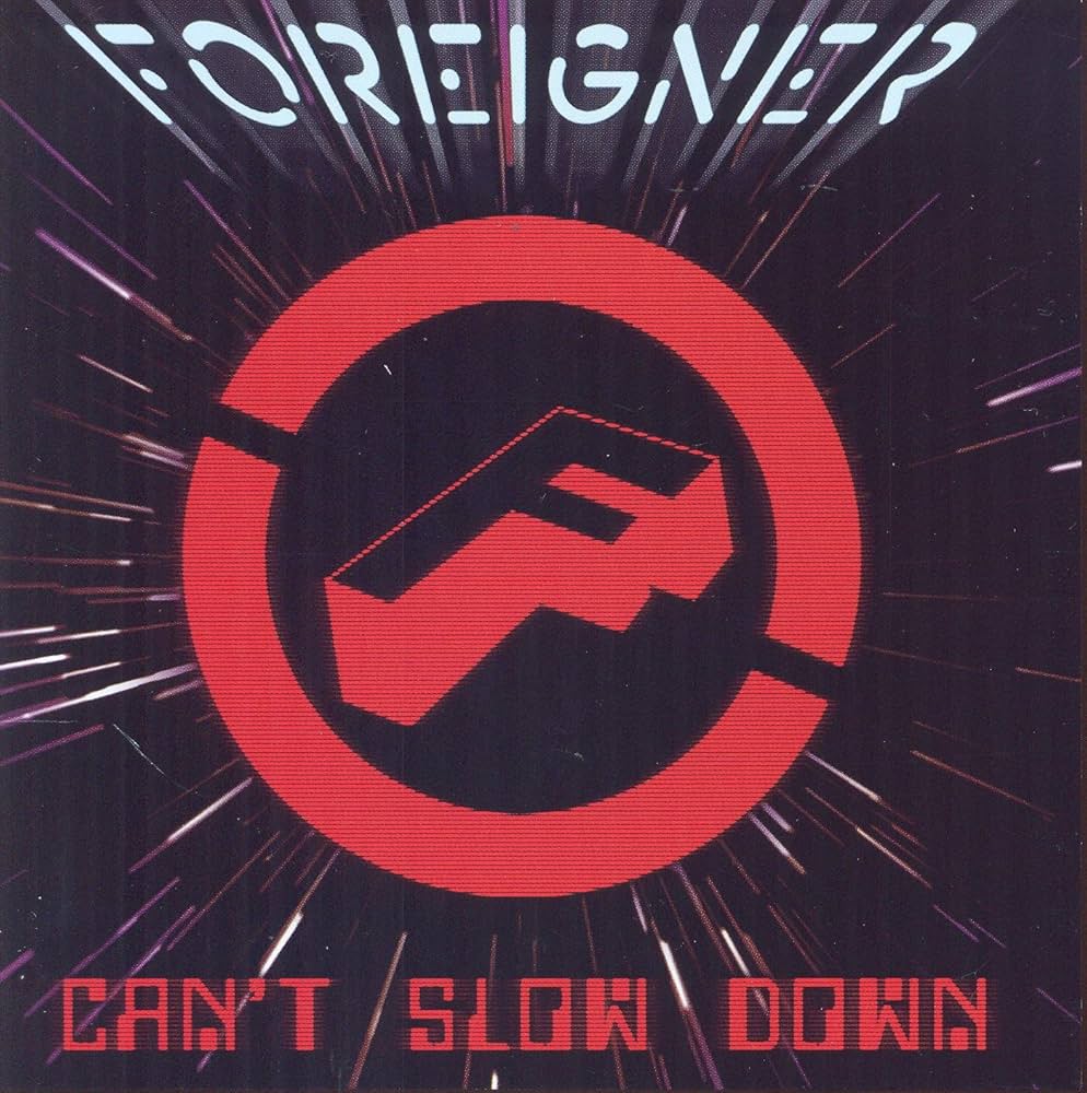 Can't Slow Down (Foreigner)