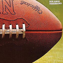 Touchdown (Bob James)