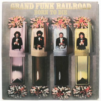 Born To Die (1-st, USA), 1976