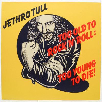 Too Old To Rock 'N' Roll: Too Young To Die!, 1976